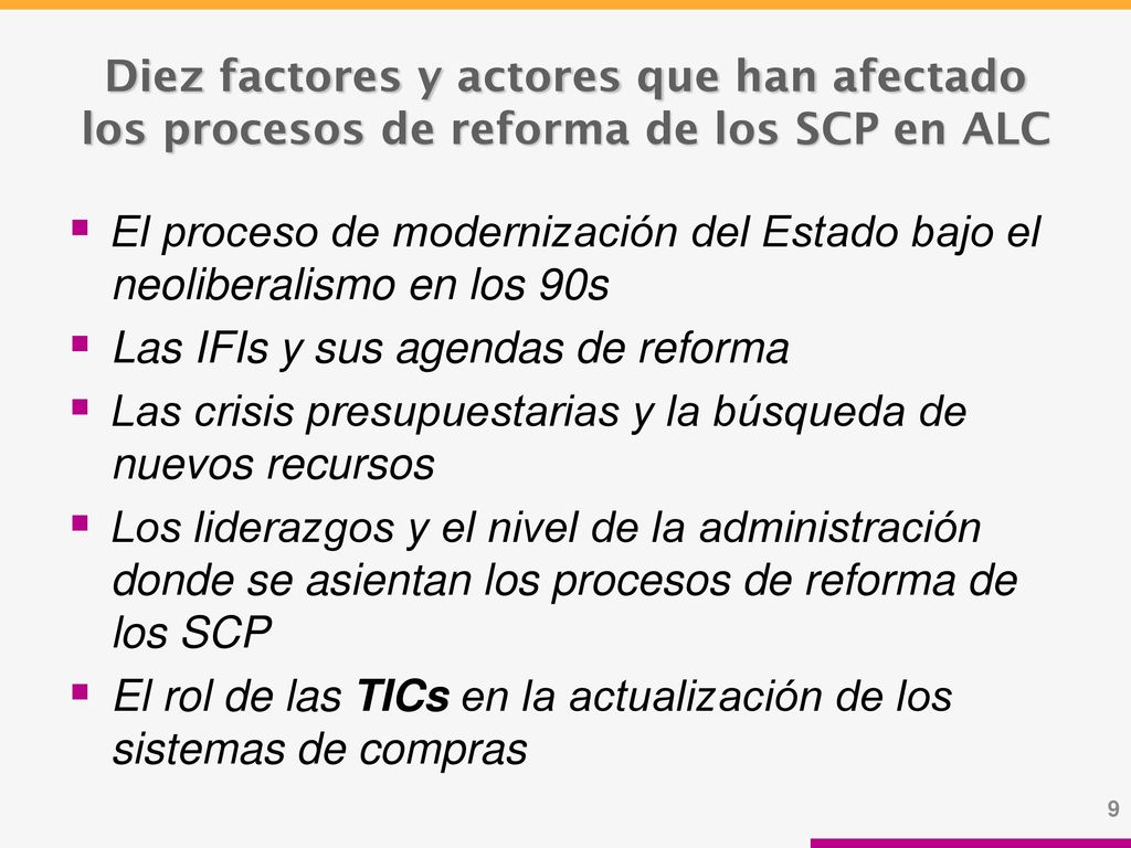 Diez factores y actores que han afectado los procesos de reforma de los SCP en ALC