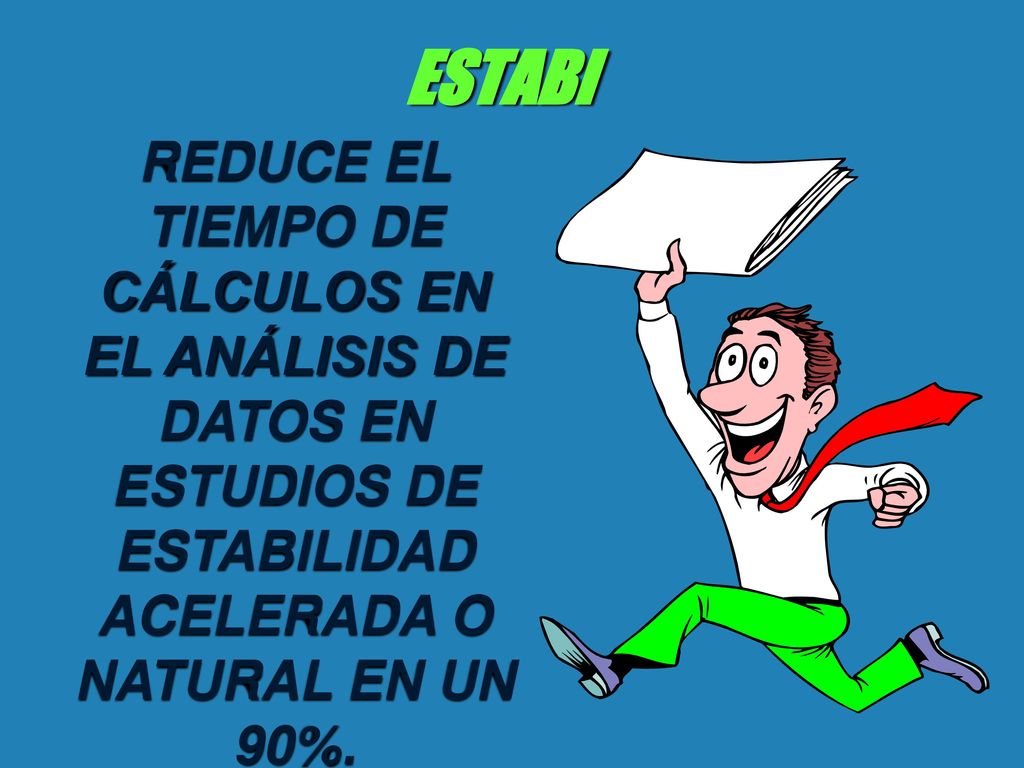 ESTABI REDUCE EL TIEMPO DE CÁLCULOS EN EL ANÁLISIS DE DATOS EN ESTUDIOS DE ESTABILIDAD ACELERADA O NATURAL EN UN 90%.