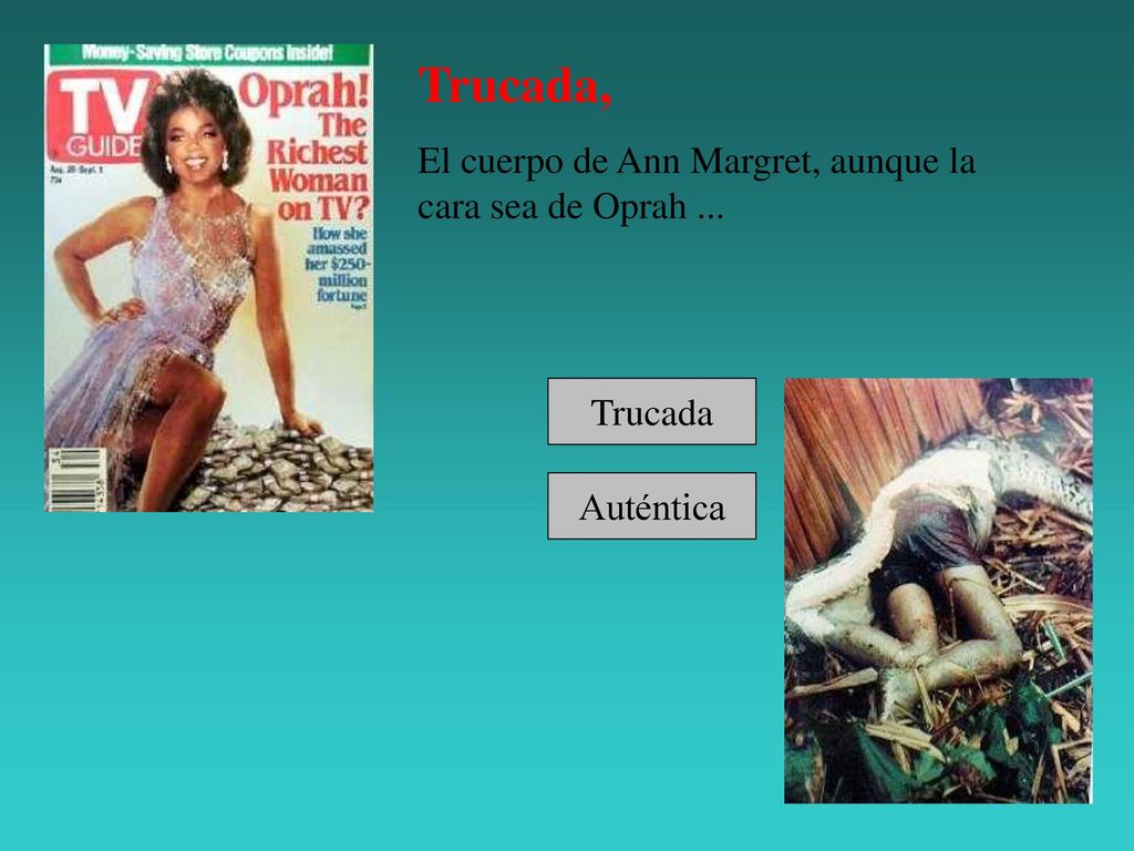 Trucada, El cuerpo de Ann Margret, aunque la cara sea de Oprah ...