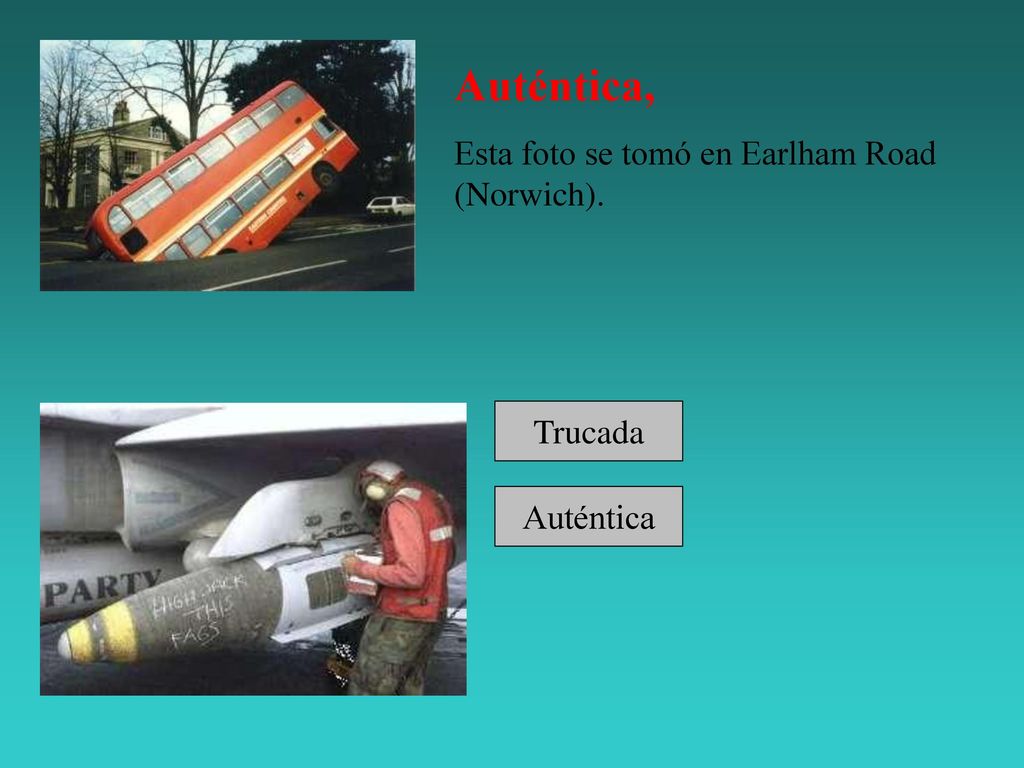 Auténtica, Esta foto se tomó en Earlham Road (Norwich). Trucada