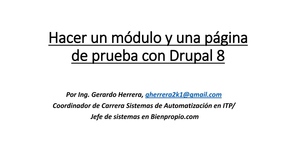 Hacer un módulo y una página de prueba con Drupal 8