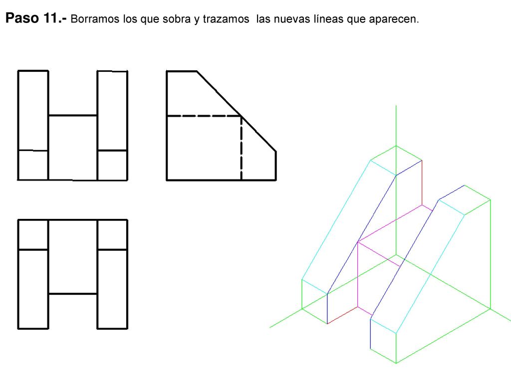 Paso 11.- Borramos los que sobra y trazamos las nuevas líneas que aparecen.