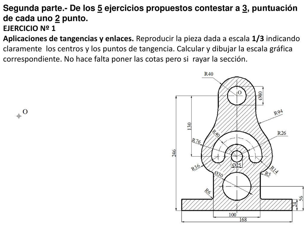 Segunda parte.- De los 5 ejercicios propuestos contestar a 3, puntuación de cada uno 2 punto.