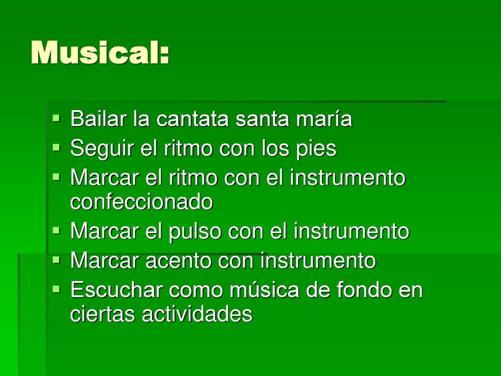 Musical: Bailar la cantata santa maría Seguir el ritmo con los pies