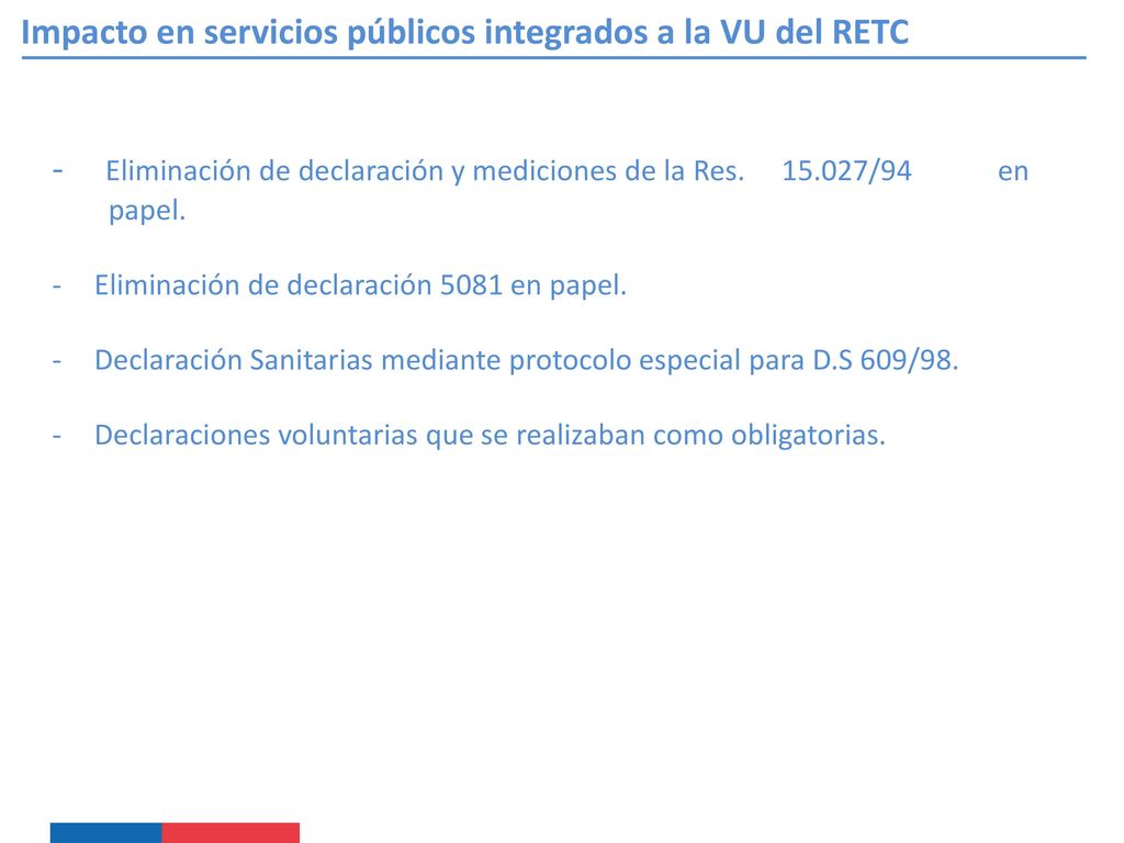 Impacto en servicios públicos integrados a la VU del RETC