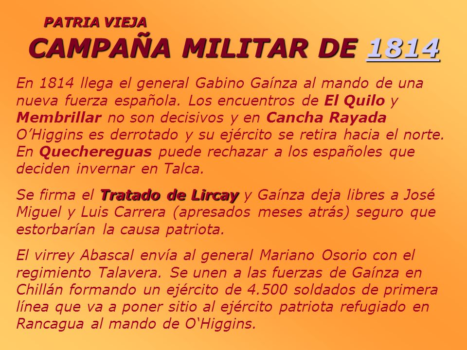 CAMPAÑA MILITAR DE 1814 PATRIA VIEJA.