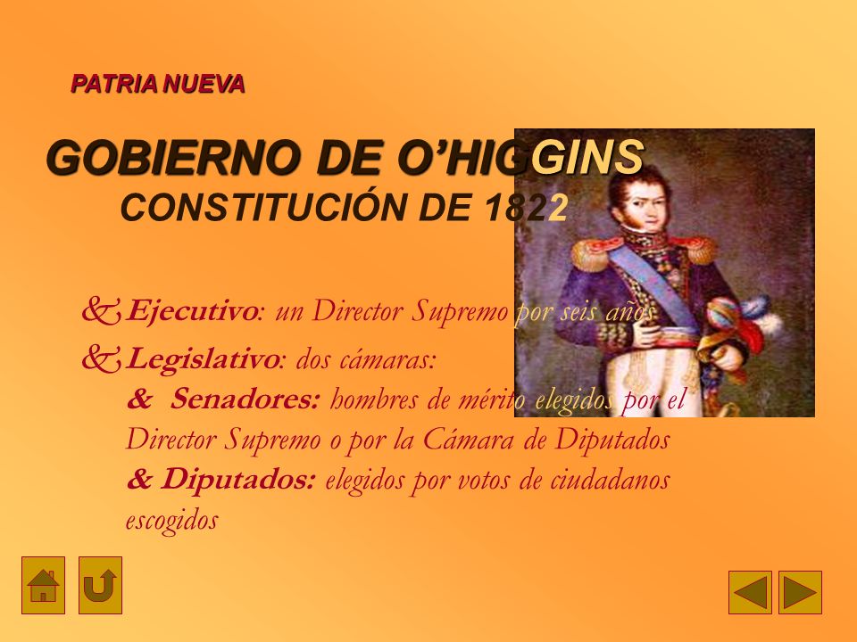 GOBIERNO DE O’HIGGINS CONSTITUCIÓN DE 1822