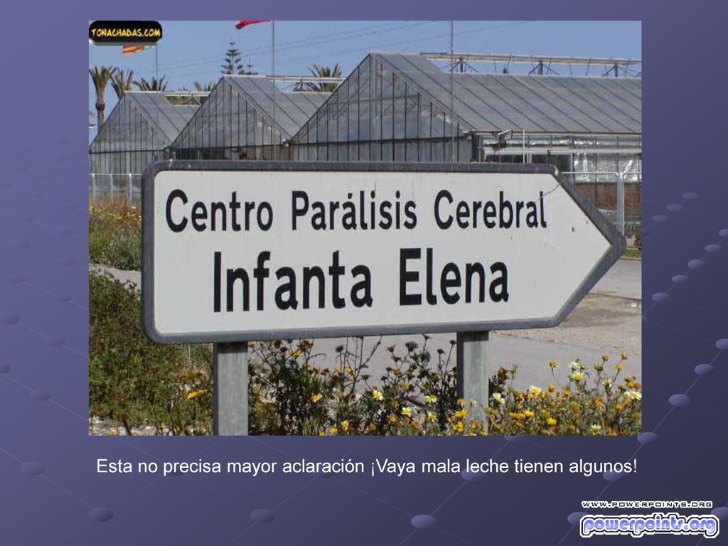 Esta no precisa mayor aclaración ¡Vaya mala leche tienen algunos!