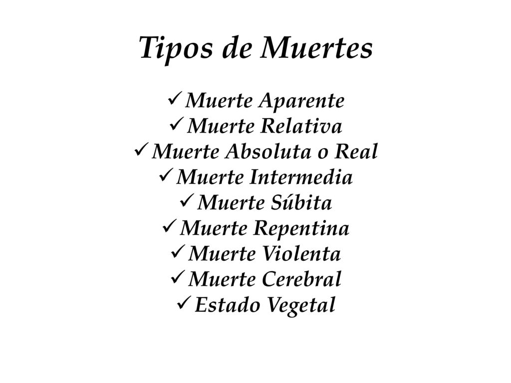 Tipos de Muertes Muerte Aparente Muerte Relativa