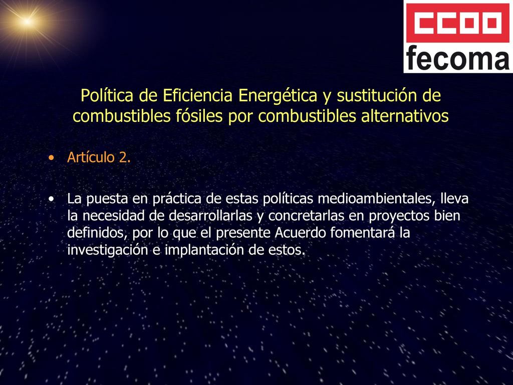Política de Eficiencia Energética y sustitución de combustibles fósiles por combustibles alternativos