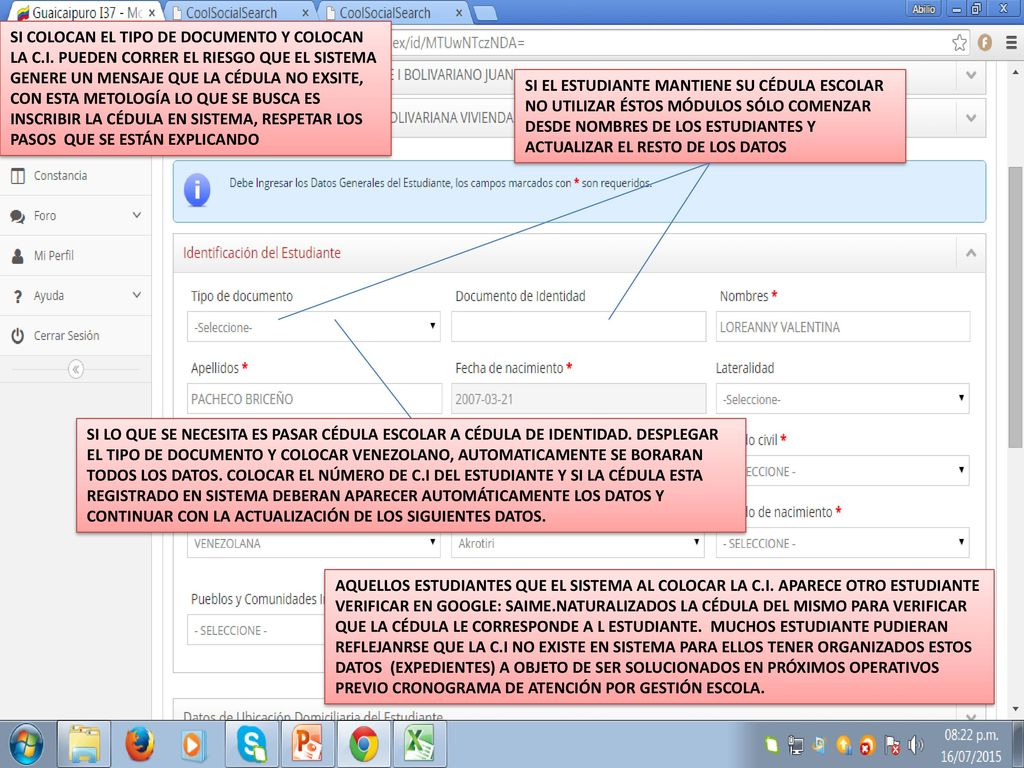 SI COLOCAN EL TIPO DE DOCUMENTO Y COLOCAN LA C. I