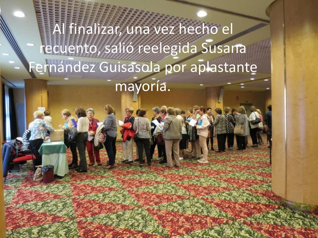 Al finalizar, una vez hecho el recuento, salió reelegida Susana Fernández Guisasola por aplastante mayoría.