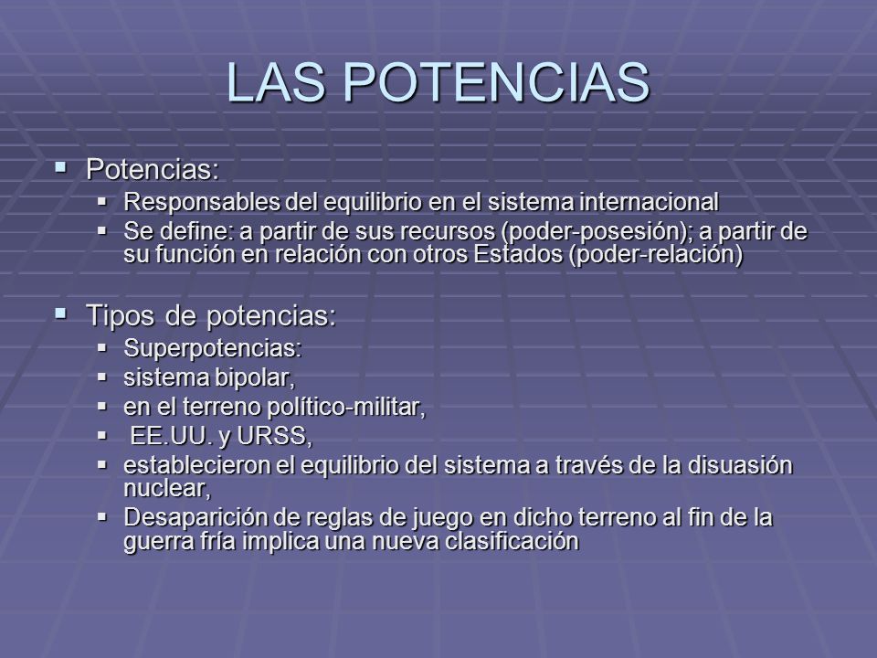 LAS POTENCIAS Potencias: Tipos de potencias: