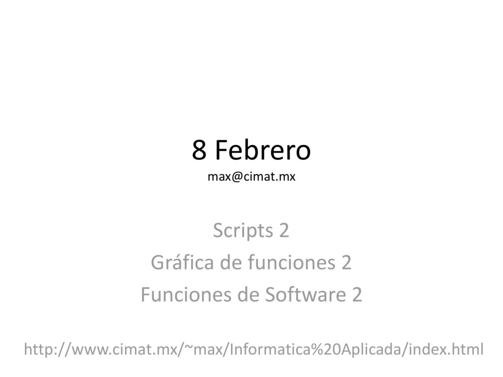 Scripts 2 Gráfica de funciones 2 Funciones de Software 2
