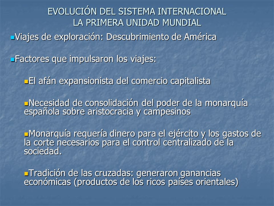 EVOLUCIÓN DEL SISTEMA INTERNACIONAL LA PRIMERA UNIDAD MUNDIAL
