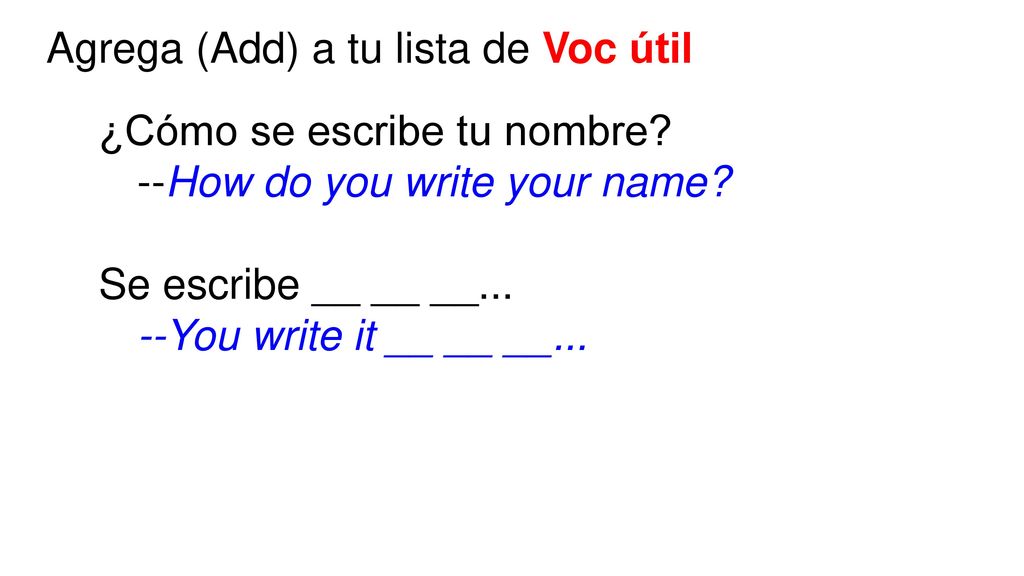 Agrega (Add) a tu lista de Voc útil