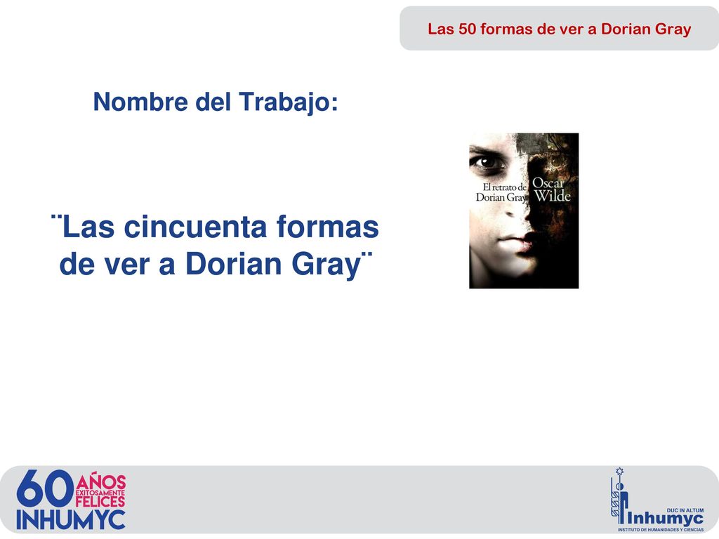 ¨Las cincuenta formas de ver a Dorian Gray¨