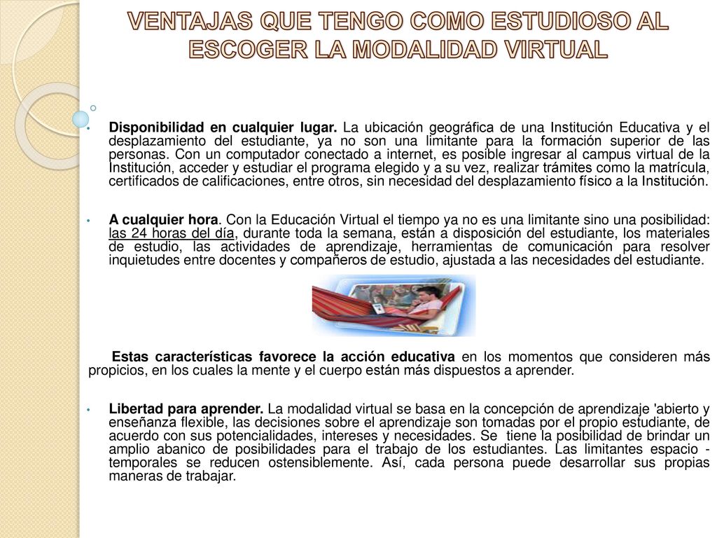 VENTAJAS QUE TENGO COMO ESTUDIOSO AL ESCOGER LA MODALIDAD VIRTUAL