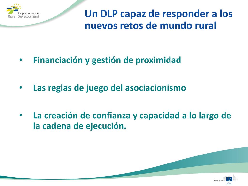 Un DLP capaz de responder a los nuevos retos de mundo rural