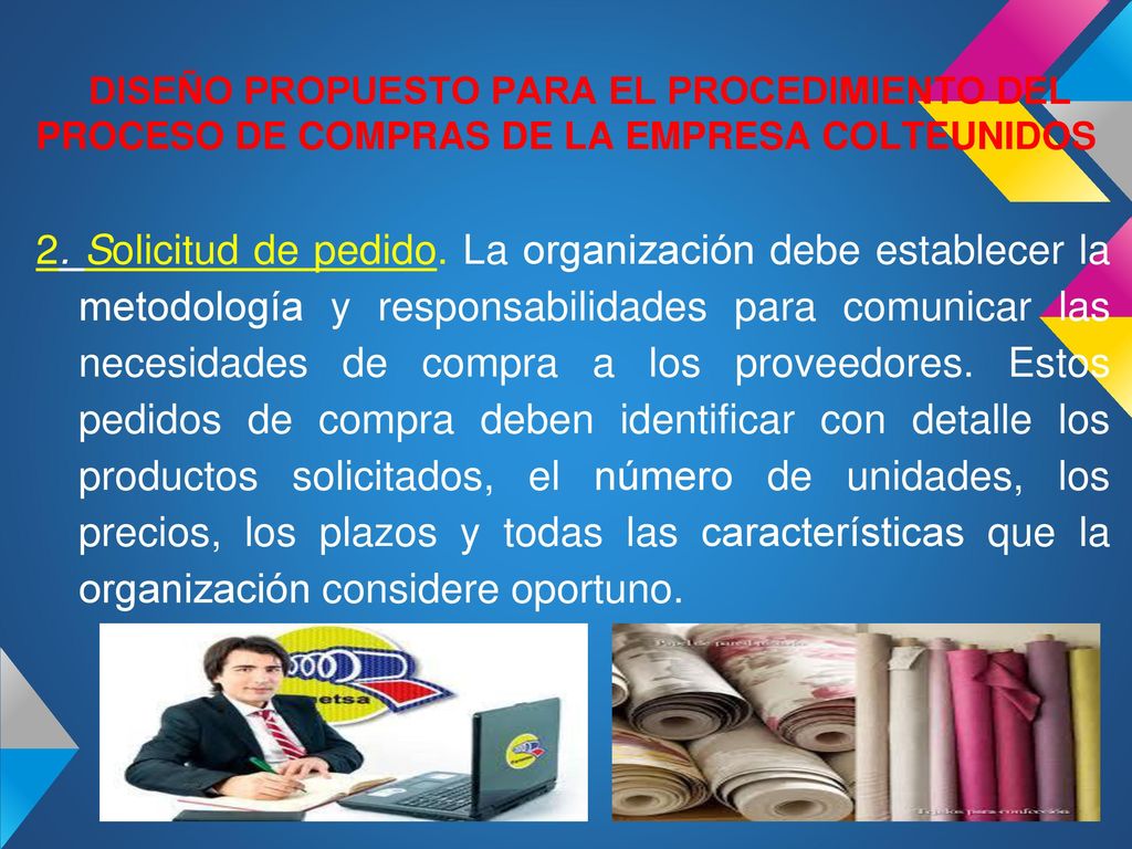 DISEÑO PROPUESTO PARA EL PROCEDIMIENTO DEL PROCESO DE COMPRAS DE LA EMPRESA COLTEUNIDOS