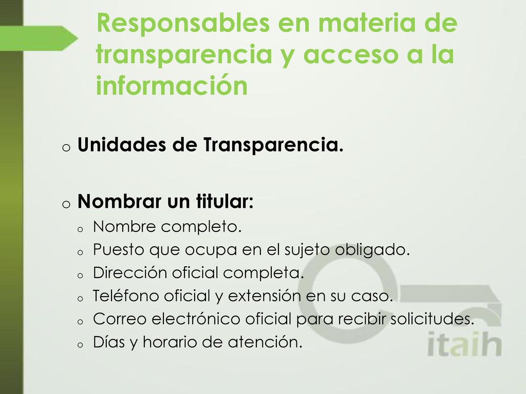 Responsables en materia de transparencia y acceso a la información