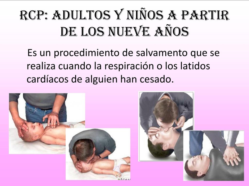RCP: adultos y niños a partir de los nueve años