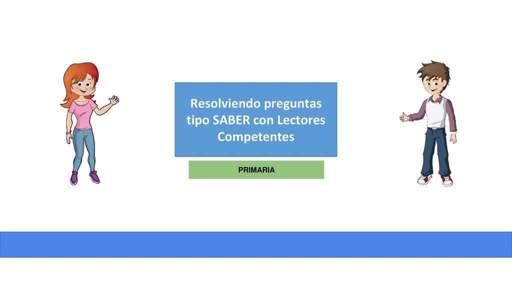 Resolviendo preguntas tipo SABER con Lectores Competentes