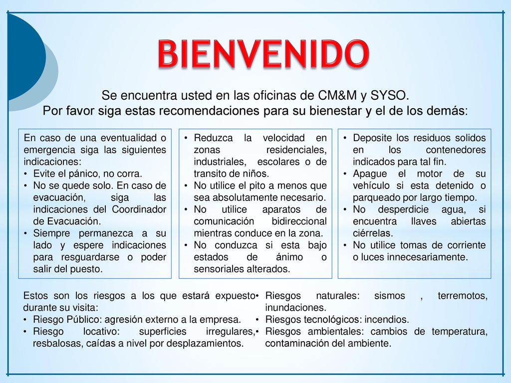 Se encuentra usted en las oficinas de CM&M y SYSO.