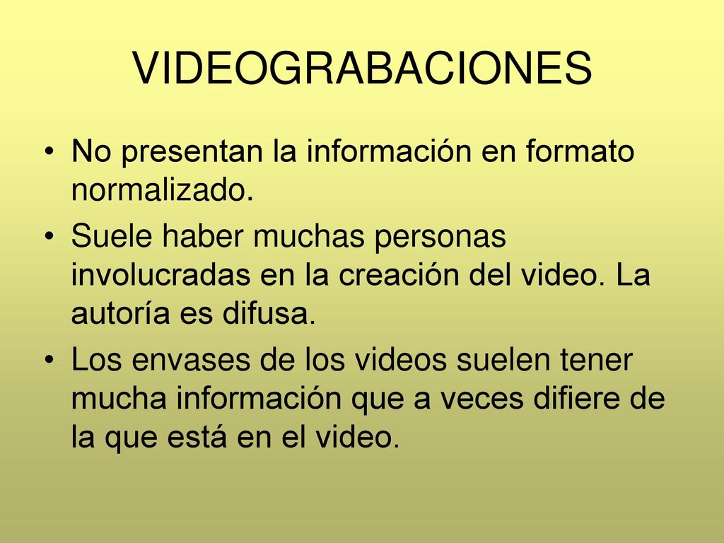 VIDEOGRABACIONES No presentan la información en formato normalizado.