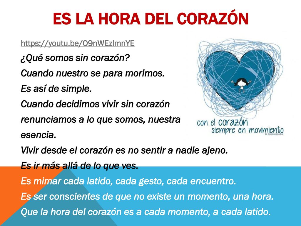 Es la hora del corazón ¿Qué somos sin corazón