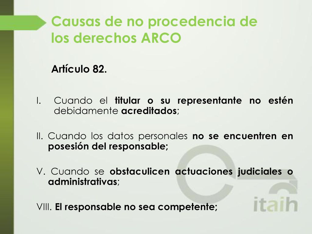 Causas de no procedencia de los derechos ARCO Artículo 82.