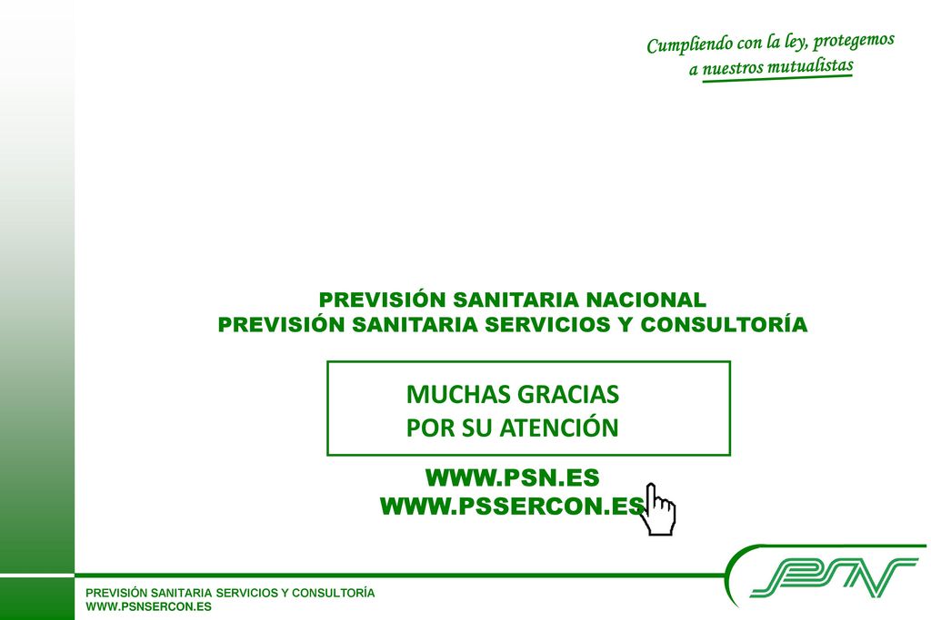 Cumpliendo con la ley, protegemos a nuestros mutualistas