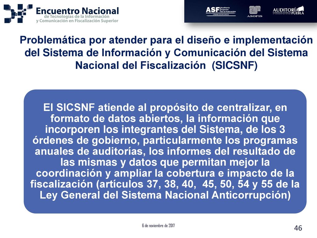 Problemática por atender para el diseño e implementación del Sistema de Información y Comunicación del Sistema Nacional del Fiscalización (SICSNF)
