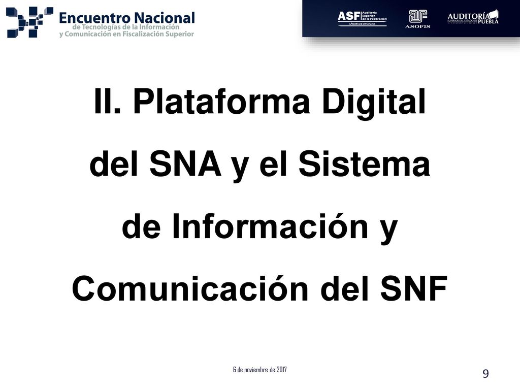 II. Plataforma Digital del SNA y el Sistema de Información y Comunicación del SNF