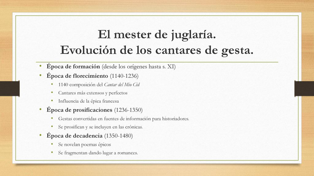El mester de juglaría. Evolución de los cantares de gesta.