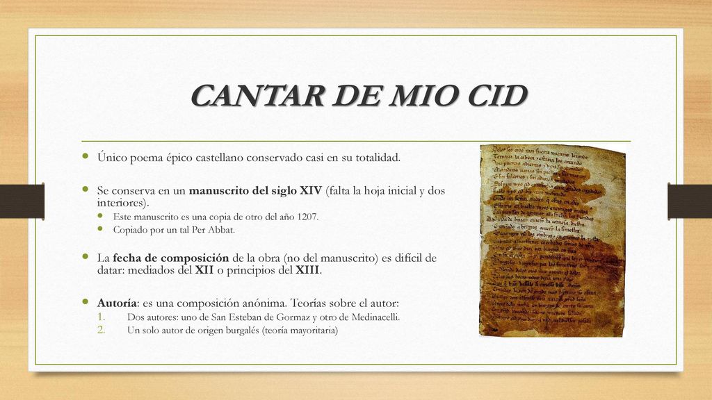 CANTAR DE MIO CID Único poema épico castellano conservado casi en su totalidad.