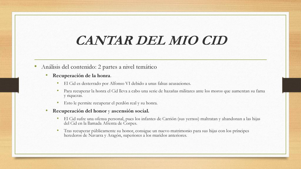 CANTAR DEL MIO CID Análisis del contenido: 2 partes a nivel temático