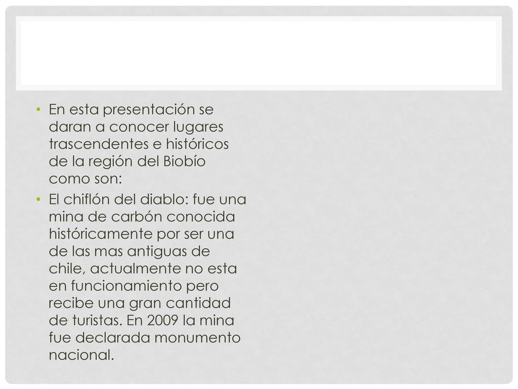 En esta presentación se daran a conocer lugares trascendentes e históricos de la región del Biobío como son: