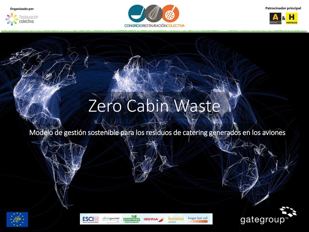 Zero Cabin Waste Modelo de gestión sostenible para los residuos de catering generados en los aviones.