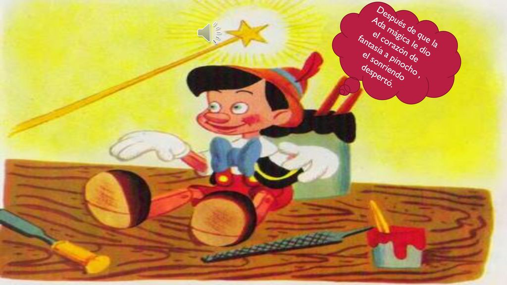 Después de que la Ada mágica le dio el corazón de fantasía a pinocho , el sonriendo despertó.