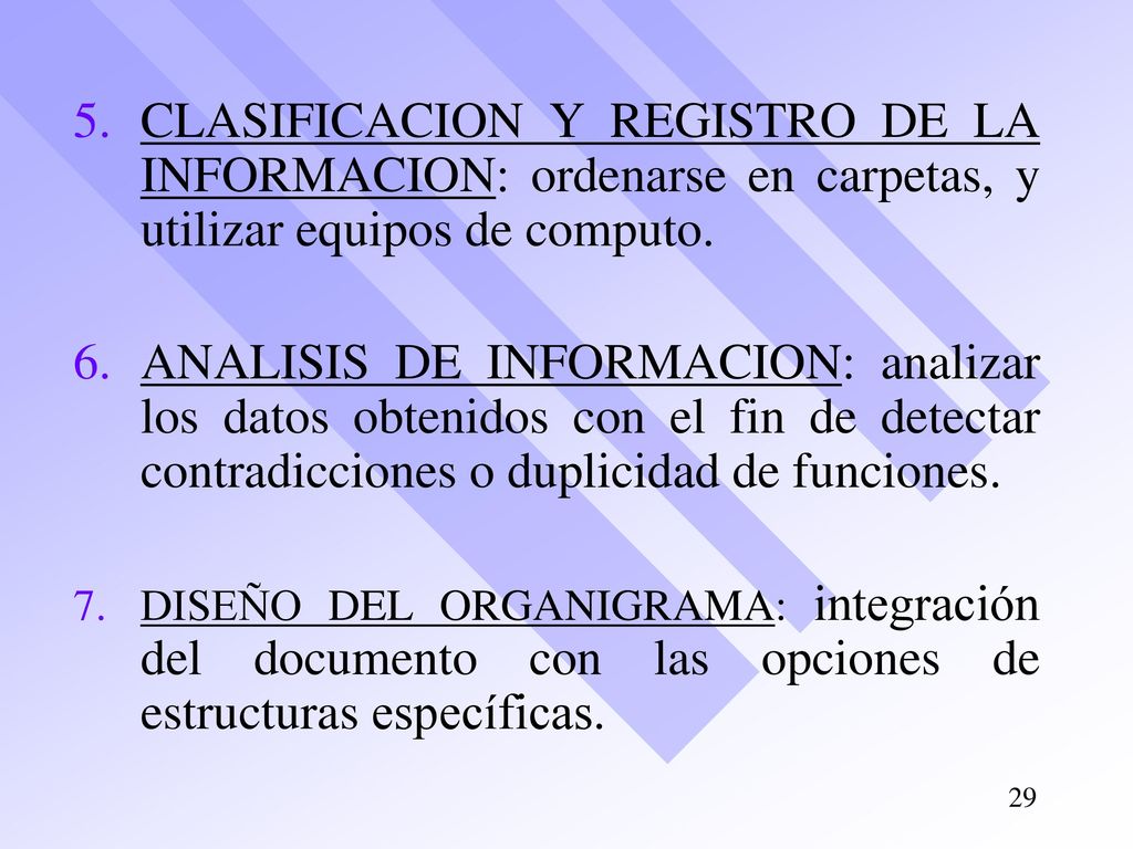 CLASIFICACION Y REGISTRO DE LA INFORMACION: ordenarse en carpetas, y utilizar equipos de computo.