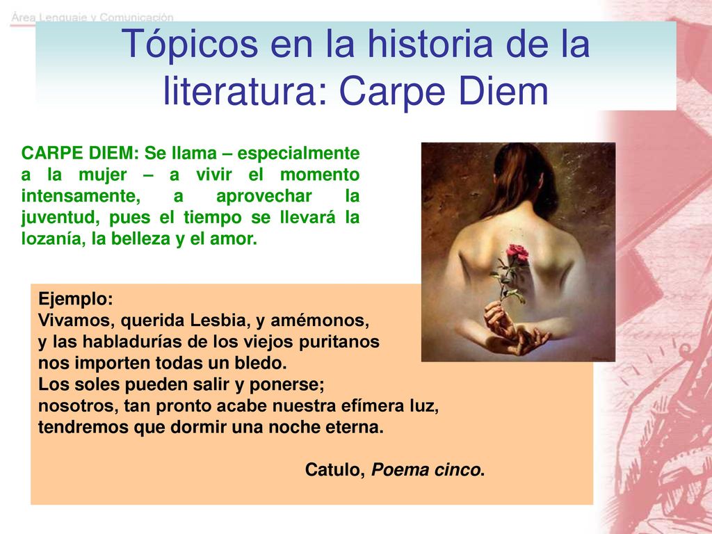 Tópicos en la historia de la literatura: Carpe Diem