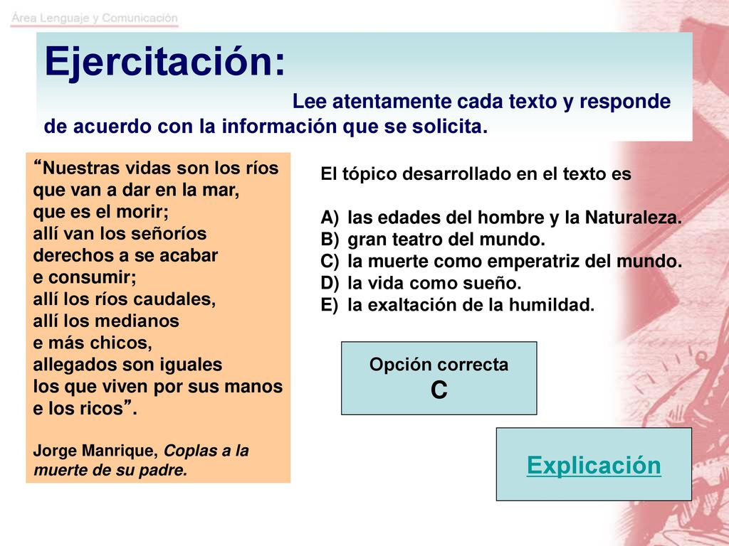 Ejercitación: Lee atentamente cada texto y responde de acuerdo con la información que se solicita.
