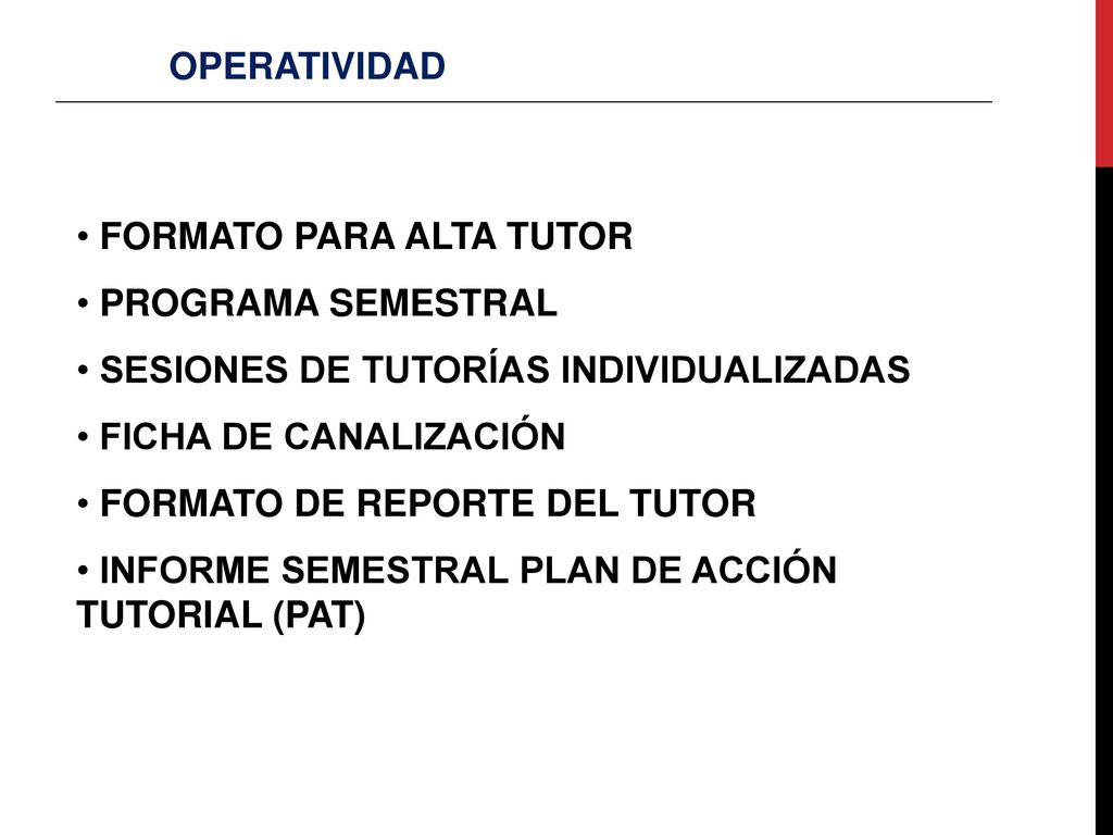 OPERATIVIDAD FORMATO PARA ALTA TUTOR. PROGRAMA SEMESTRAL. SESIONES DE TUTORÍAS INDIVIDUALIZADAS. FICHA DE CANALIZACIÓN.