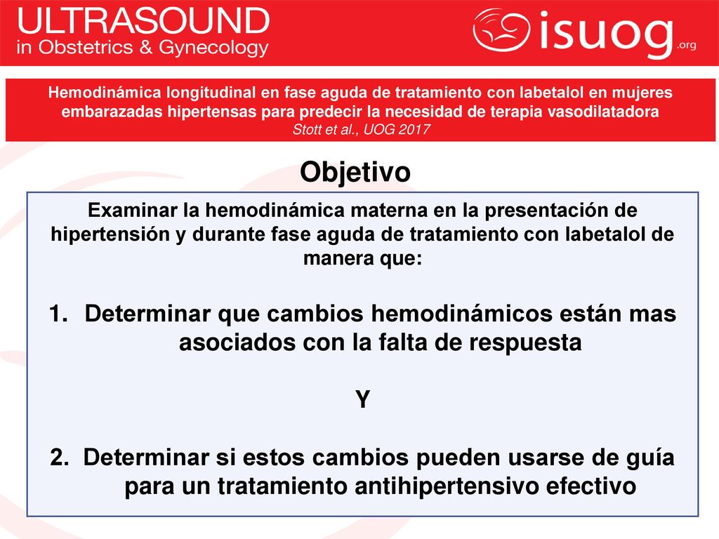 Hemodinámica longitudinal en fase aguda de tratamiento con labetalol en mujeres embarazadas hipertensas para predecir la necesidad de terapia vasodilatadora