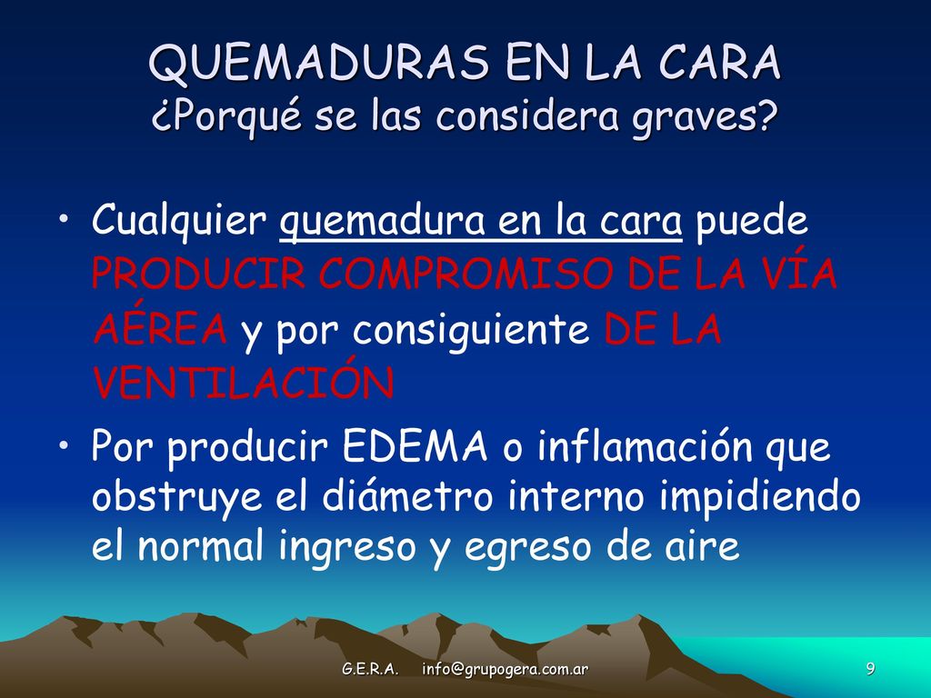 QUEMADURAS EN LA CARA ¿Porqué se las considera graves