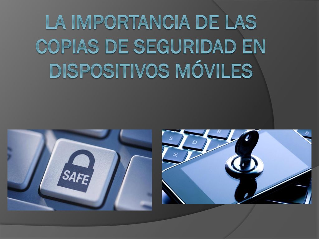 La importancia de las copias de seguridad en dispositivos móviles