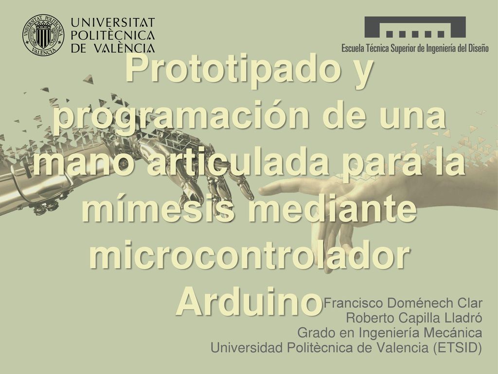 Prototipado y programación de una mano articulada para la mímesis mediante microcontrolador Arduino