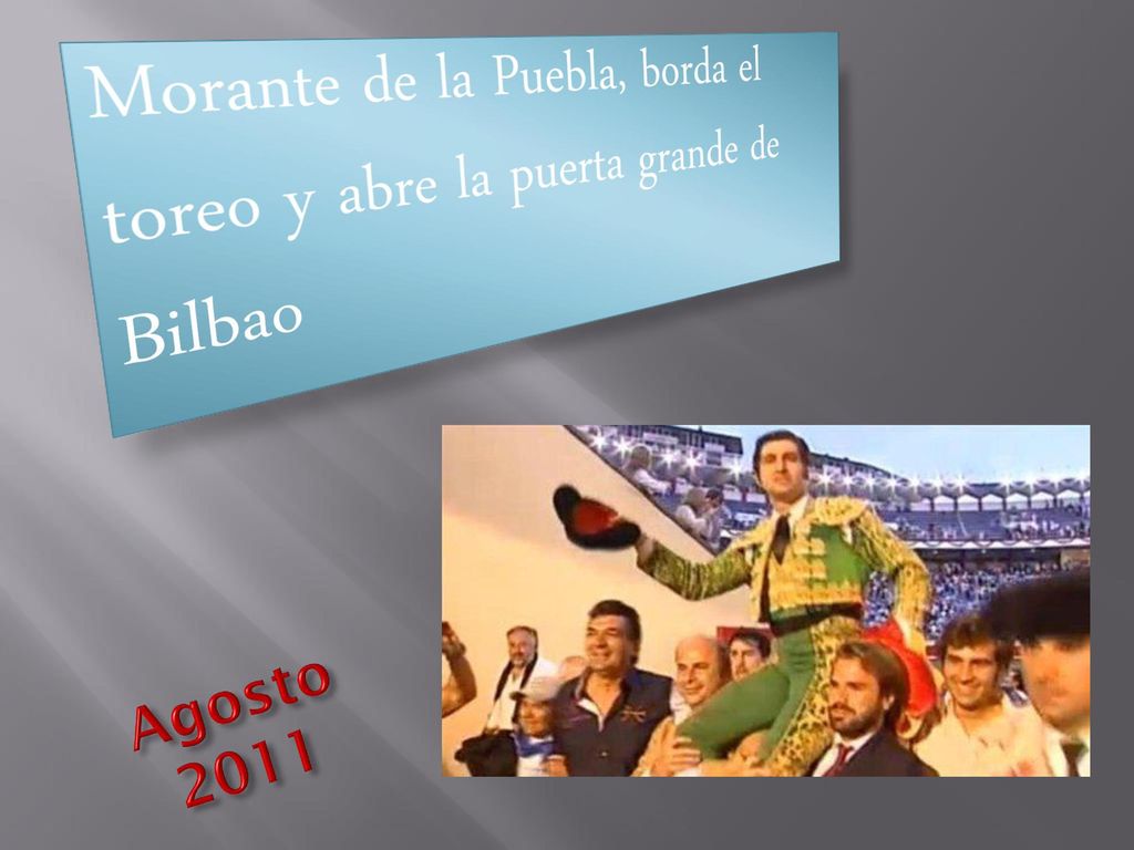 Morante de la Puebla, borda el toreo y abre la puerta grande de Bilbao