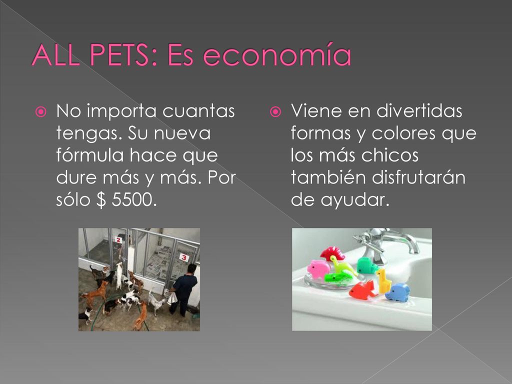 ALL PETS: Es economía No importa cuantas tengas. Su nueva fórmula hace que dure más y más. Por sólo $